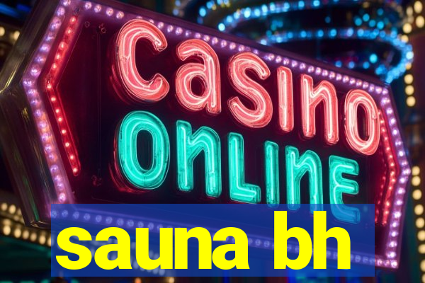 sauna bh